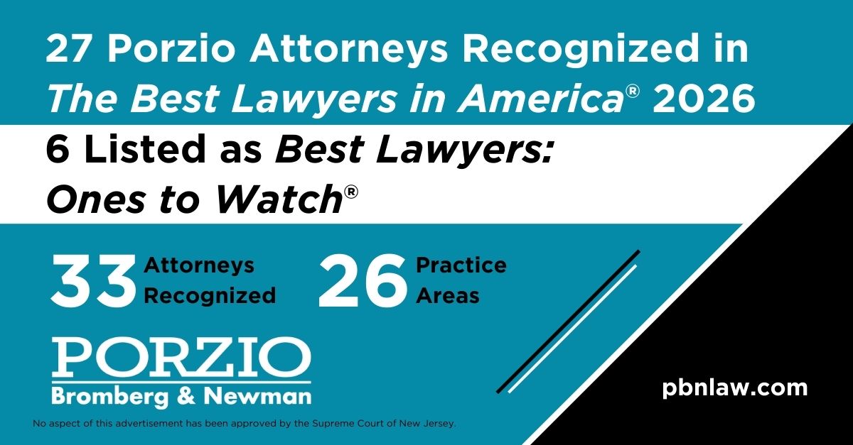 27 Porzio Attorneys Recognized in The Best Lawyers in America® 2026 ...